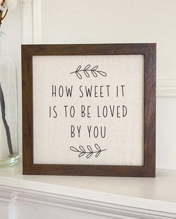 How Sweet it Is - Framed Sign