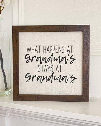 What Happens at Grandma's - Framed Sign