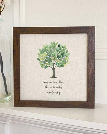 Trees are Poems - Framed Sign