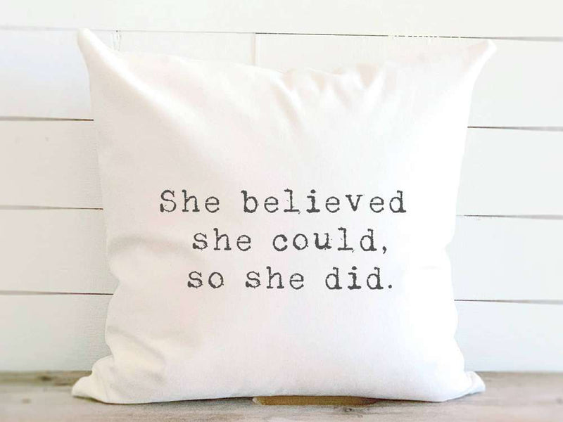 She Believed She Could, So She Did - Square Canvas Pillow
