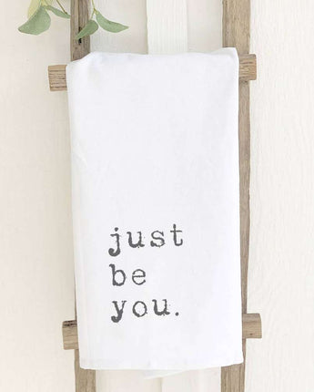 Just Be You - Cotton Tea Towel