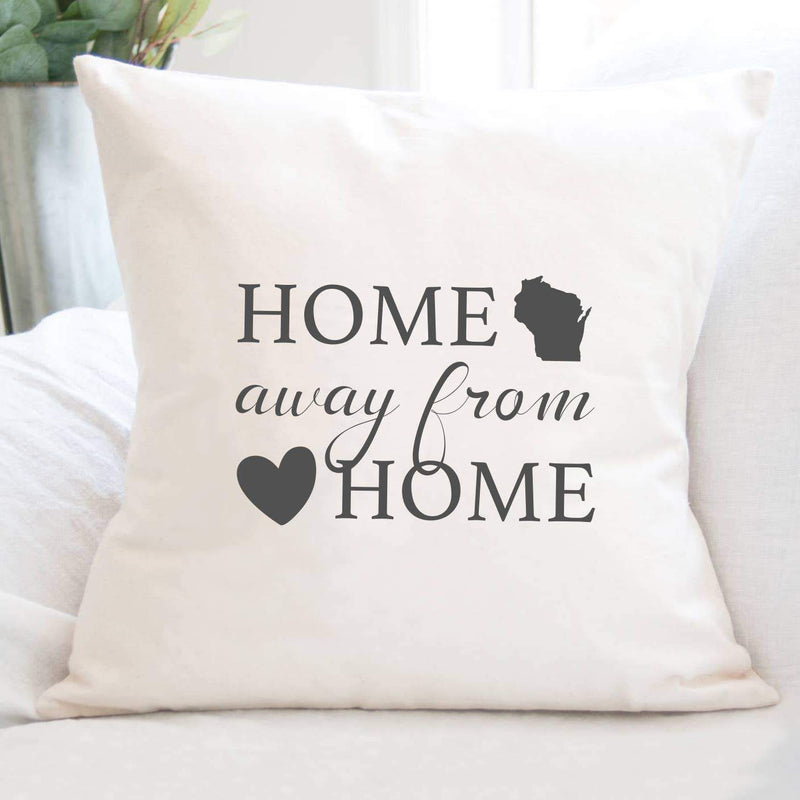 Home Away from Home w/ State - Square Canvas Pillow