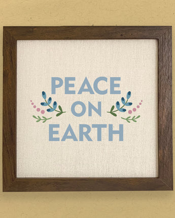 Peace on Earth - Framed Sign