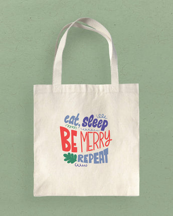 Eat Sleep Be Merry - Canvas Tote Bag
