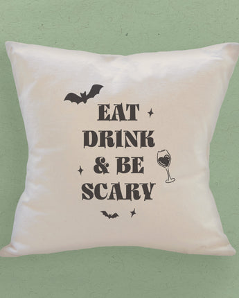 Eat, Drink, & Be Scary - Halloween Square Canvas Pillow