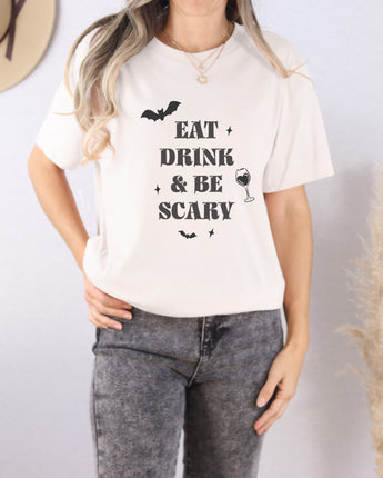 Eat, Drink, & Be Scary - Halloween T-Shirt