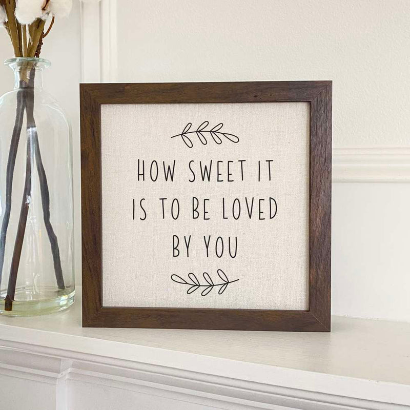 How Sweet it Is - Framed Sign