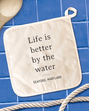 Life is Better  - Custom Cotton Pot Holder
