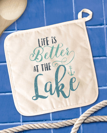 Life is Better at the Lake - Cotton Pot Holder