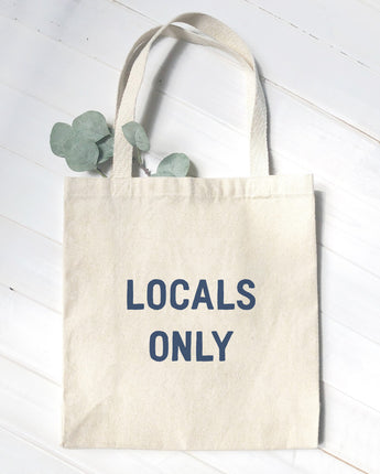 Locals Only - Canvas Tote Bag