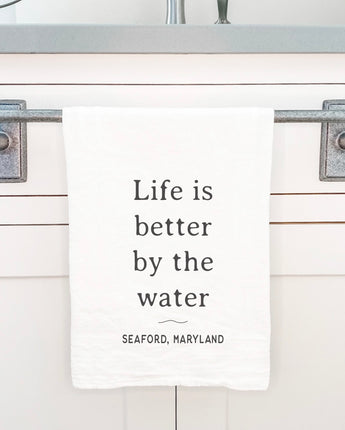 Life is Better  - Custom Cotton Tea Towel