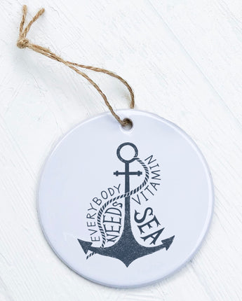 Everyone Needs Vitamin Sea - Ornament