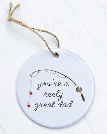 Reely Great Dad - Father's Day Ornament