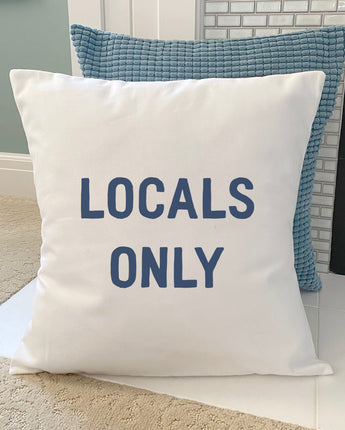 Locals Only - Square Canvas Pillow