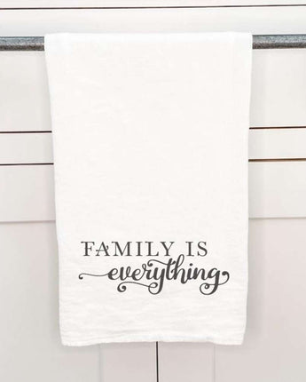 Family is Everything - Cotton Tea Towel
