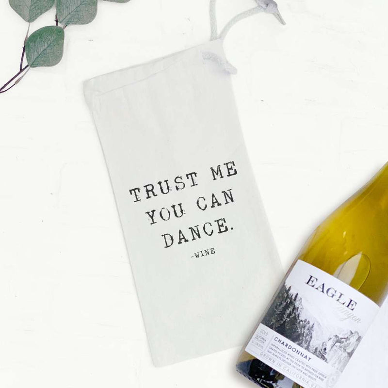 Trust Me You Can Dance - Canvas Wine Bag