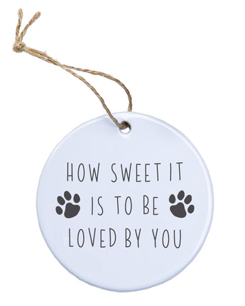 How Sweet It Is (Paw) - Ornament