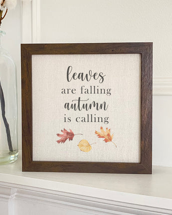 Leaves are Falling - Framed Sign