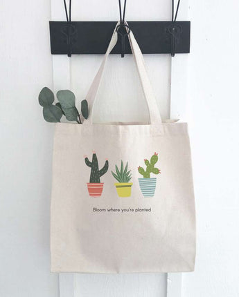Bloom Where You're Planted (Cactus) - Canvas Tote Bag