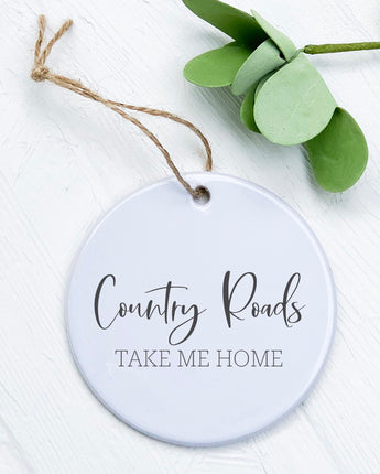 Country Roads Take Me Home - Ornament
