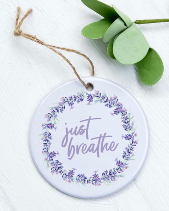 Just Breathe - Ornament