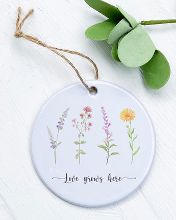 Love Grows Here Garden - Ornament