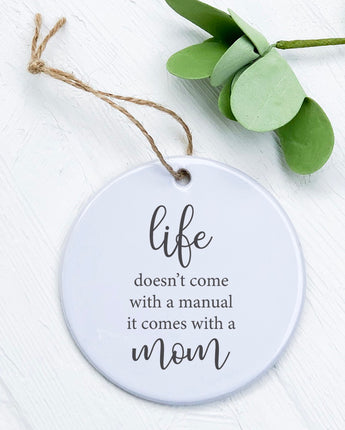 Life Manual Mom - Ornament