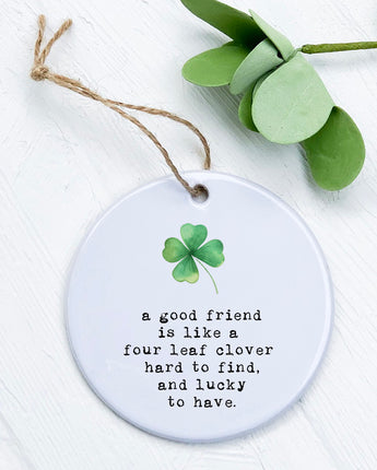 A Good Friend - St. Patrick's Day Ornament
