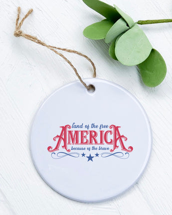 America Land of the Free - Ornament