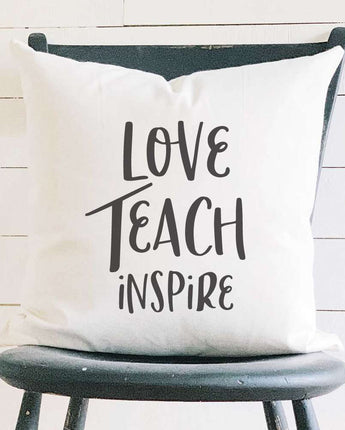 Love Teach Inspire - Square Canvas Pillow