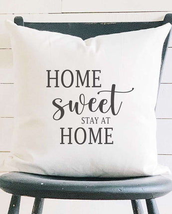 Home Sweet Stay at Home - Square Canvas Pillow