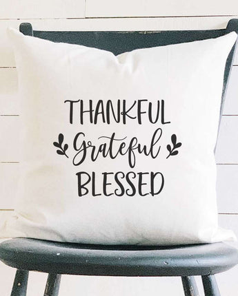 Thankful Grateful Blessed - Square Canvas Pillow