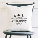 Park Your Broom - Square Canvas Pillow