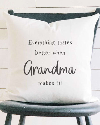 Everything Tastes Better Grandma - Square Canvas Pillow