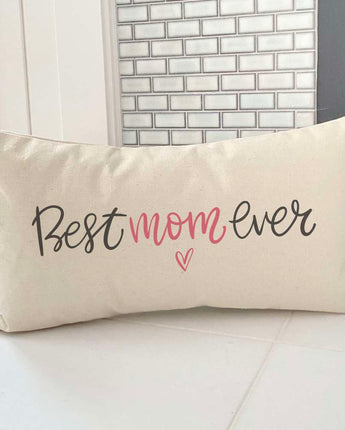 Best Mom Ever - Rectangular Canvas Pillow