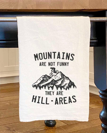 Mountains are not Funny (biking) - Cotton Tea Towel