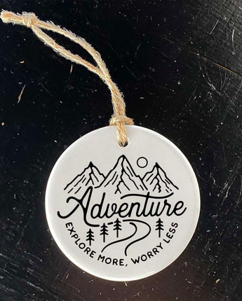 Adventure-Explore More - Ornament