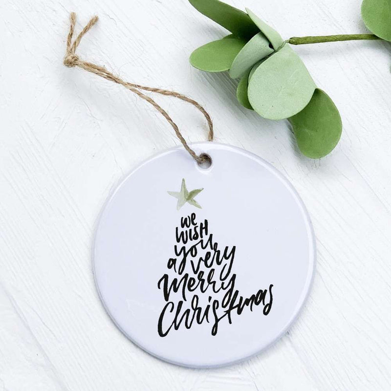We Wish you a Merry Christmas - Ornament