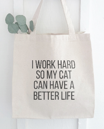 Cat Pet Better Life - Canvas Tote Bag