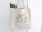 Grandma's Travel Bag - Canvas Tote Bag
