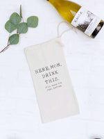 Here, Mom, Drink This - Canvas Wine Bag