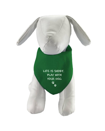 Sentimental Pet Bandana - Life is Short