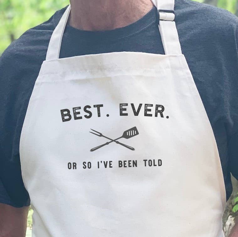 Dad's Best Ever or so I've Been Told - Apron