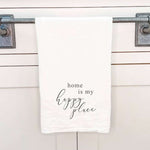 Home is My Happy Place - Cotton Tea Towel