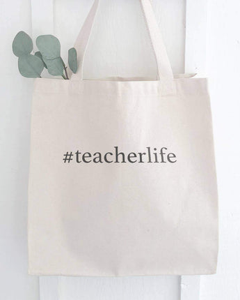 #teacherlife - Canvas Tote Bag