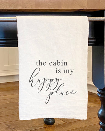 The Cabin is My Happy Place - Cotton Tea Towel